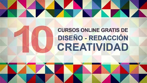 Cursos online gratis de creatividad .